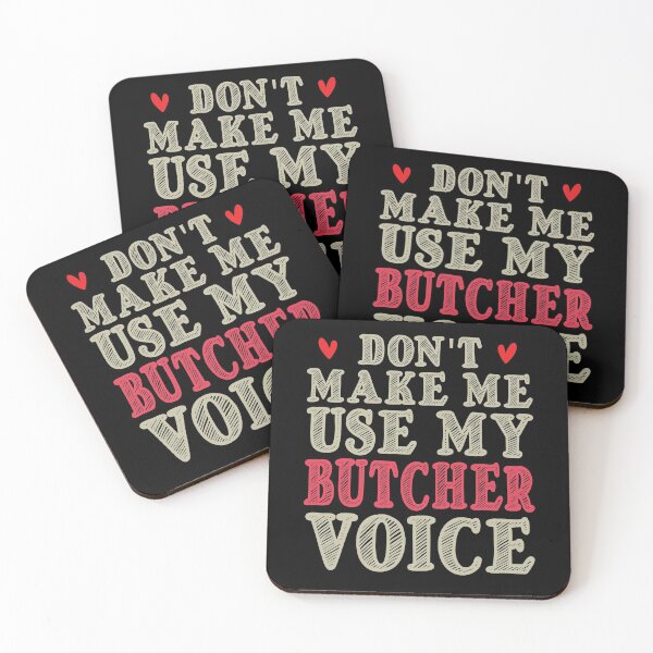 Item preview, Don't Make Me Use My Butcher Voice, Cute Funny Gift Idea For Butchers  designed and sold by awesomedraw.