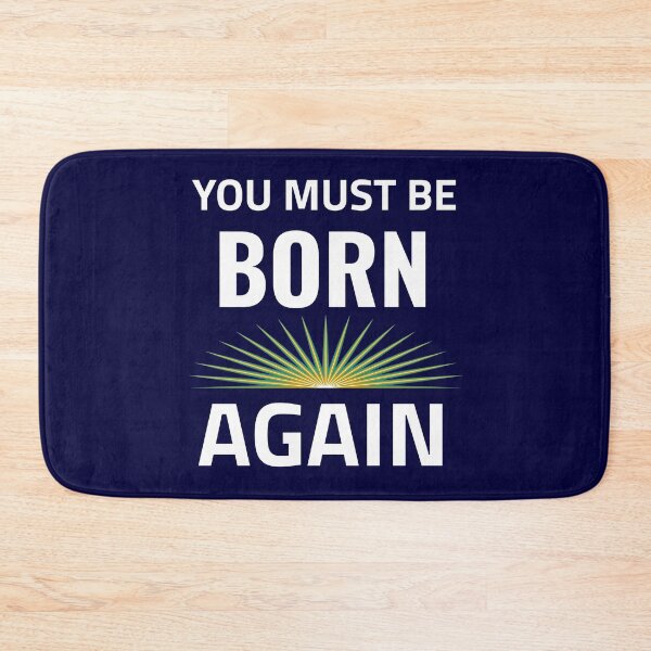 Item preview, You Must Be Born Again designed and sold by Luvjesus2.