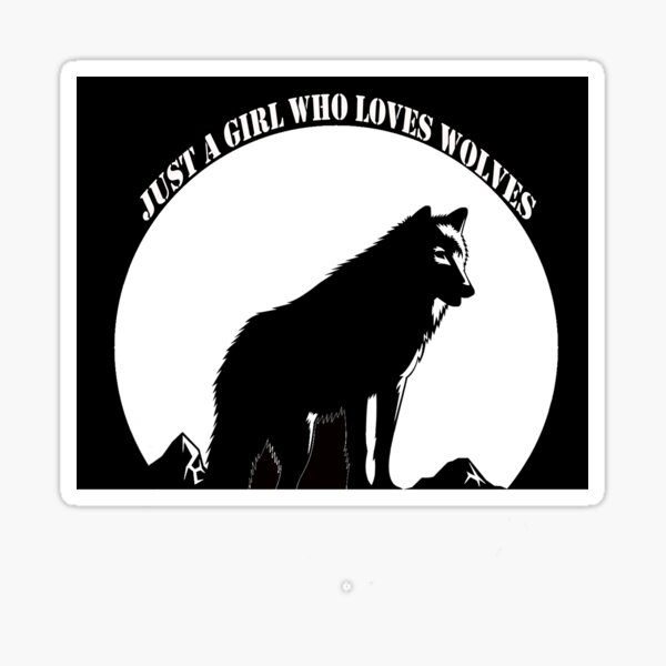 wolf girl - just a girl who loves wolves Edit Sticker