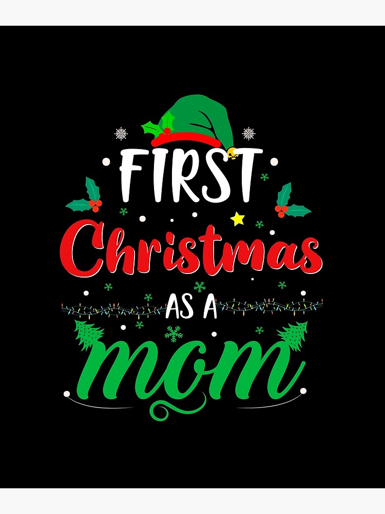 First Christmas As A Mom Funny 1st Christmas Gifts for New Mom Mommy Moms   Sticker for Sale by clothesy7