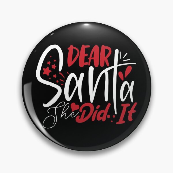 Item preview, Dear Santa She Did It Funny Christmas designed and sold by TamGustam.