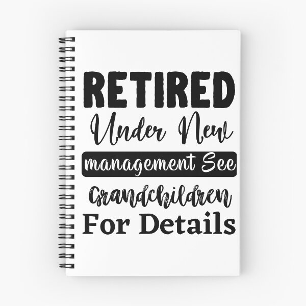 Item preview, Retired Under New Management See Grandchildren For Details designed and sold by Bold Dark savage.
