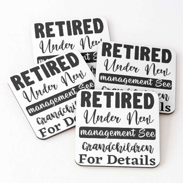 Item preview, Retired Under New Management See Grandchildren For Details designed and sold by Bold Dark savage.