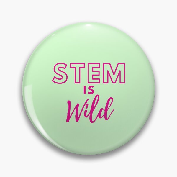 Item preview, STEM is Wild designed and sold by zonoma.