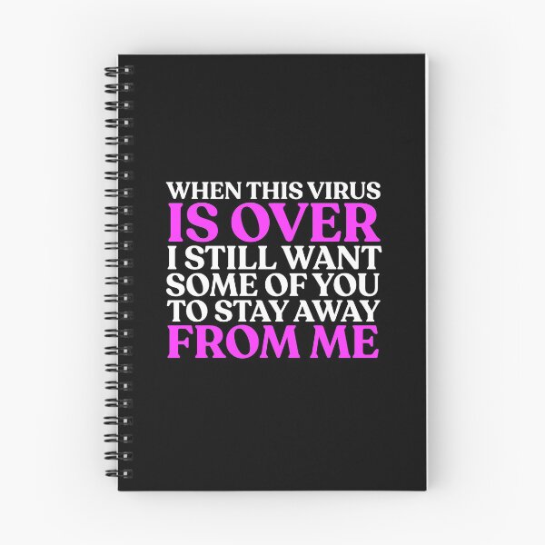 Item preview, When This Virus Is Over, I Still Want Some Of You To Stay Away From Me designed and sold by sadieillust.