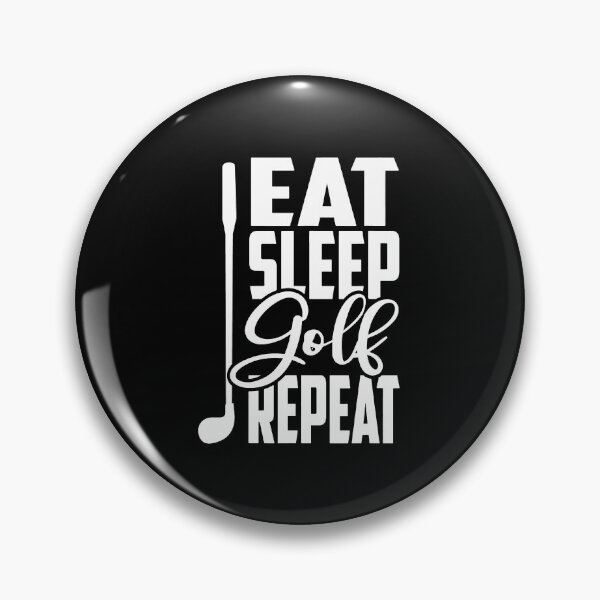 Item preview, Eat Sleep Golf Repeat Pro Golfing Quotes Funny Golf Jokes designed and sold by murad2020.