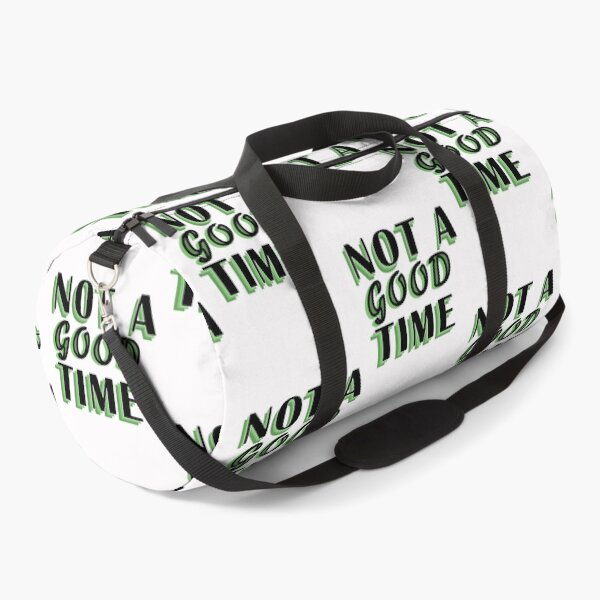Item preview, Not A Good Time designed and sold by BasicWear.