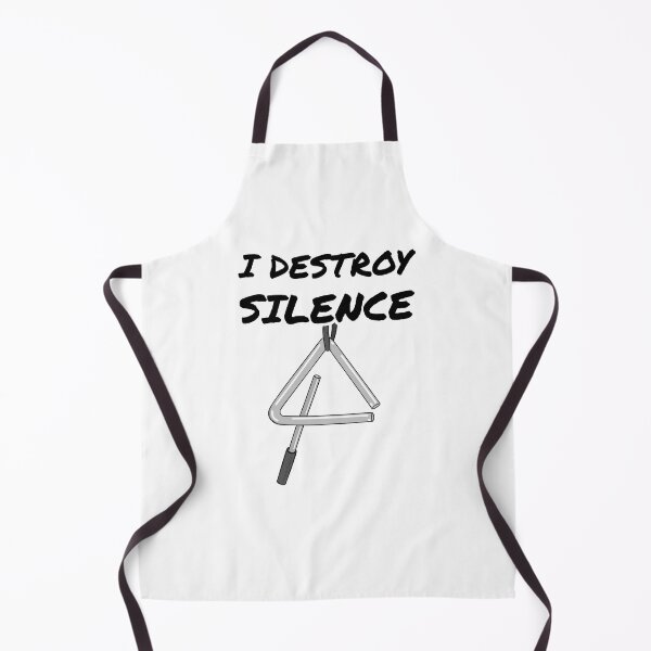 Item preview, I Destroy Silence Triangle Percussionist Drummer Funny designed and sold by doodlerob.