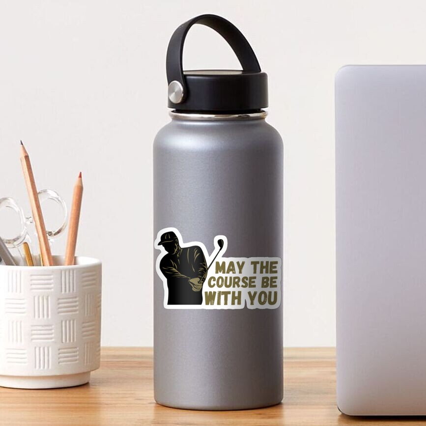 May the course be with you, golfer gift golfing Sticker