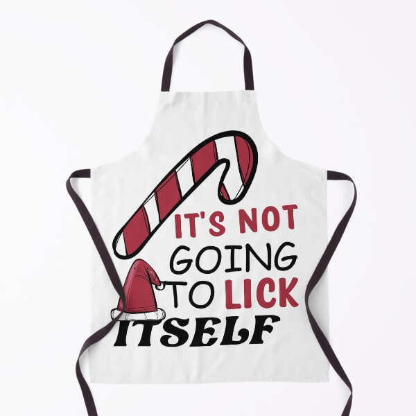 Item preview, It's not going to lick itself - CANDY CANE FUNNY CHRISTMAS designed and sold by AchrafOc.