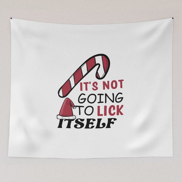 Item preview, It's not going to lick itself - CANDY CANE FUNNY CHRISTMAS designed and sold by AchrafOc.