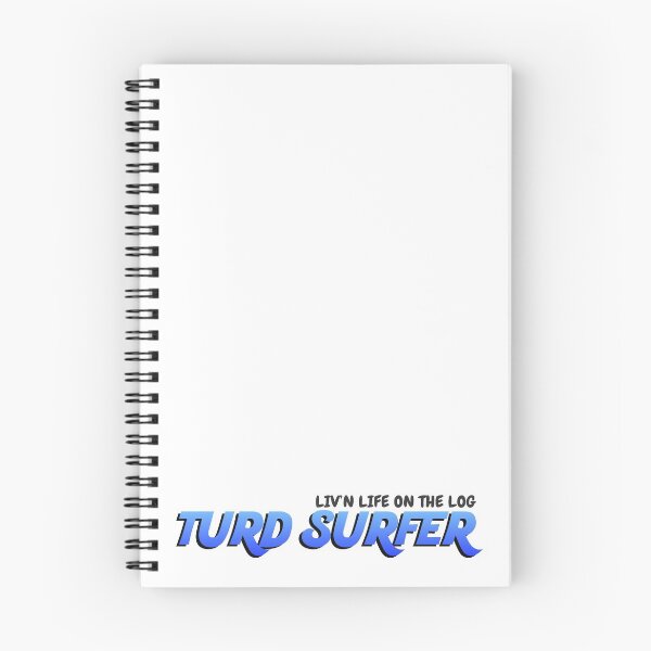 Item preview, Turd Surfing, it's a lifestyle! designed and sold by RocketshSD.