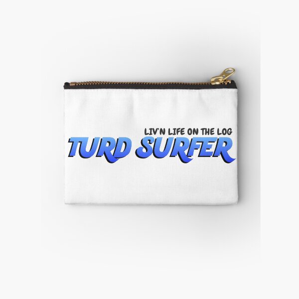 Item preview, Turd Surfing, it's a lifestyle! designed and sold by RocketshSD.