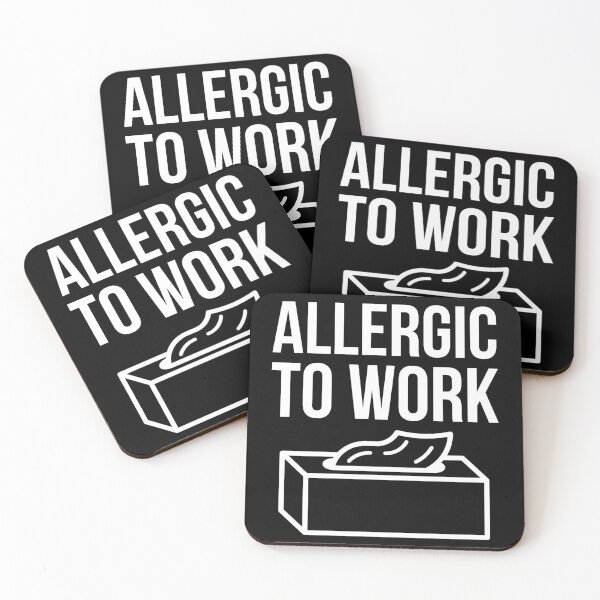 Item preview, Alergic To Work designed and sold by evokearo.