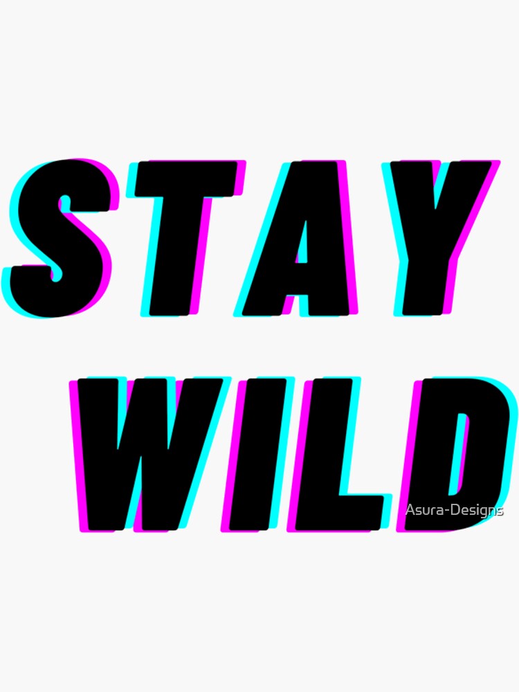Stay Wild Vinyl Tote