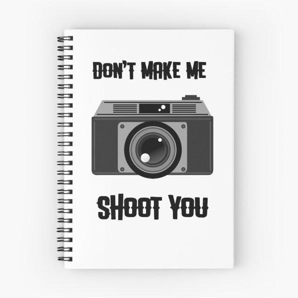 Item preview, dont make me shoot you, photographer  designed and sold by ibrastore.