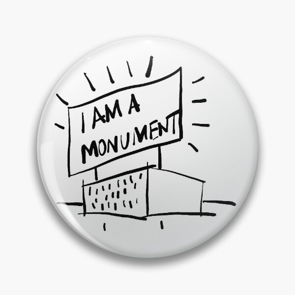 Item preview, I AM A MONUMENT designed and sold by pinspace.