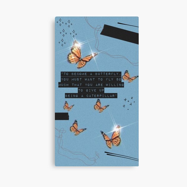 To become a butterfly Canvas Print