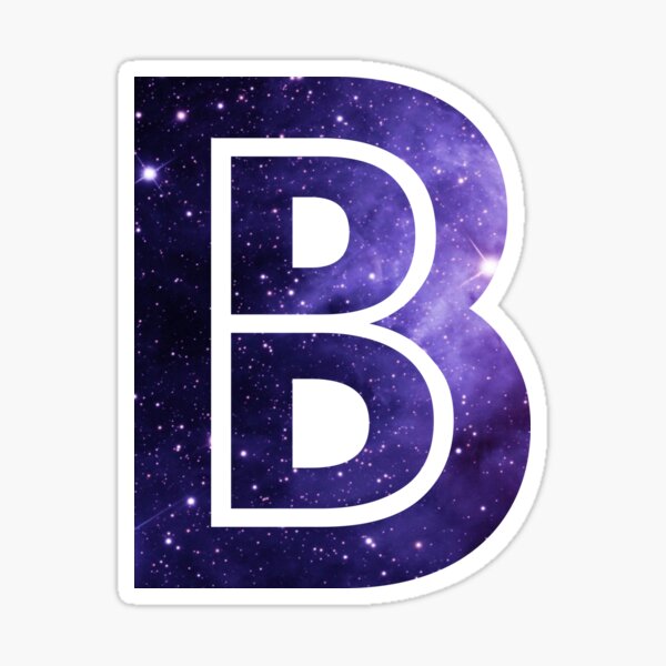 "The Letter B - Space" Sticker By Alphamike | Redbubble