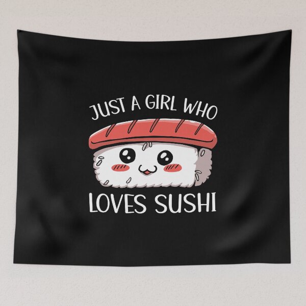 Item preview, Just A Girl Who Loves Sushi Cute Kawaii designed and sold by OnepixArt.