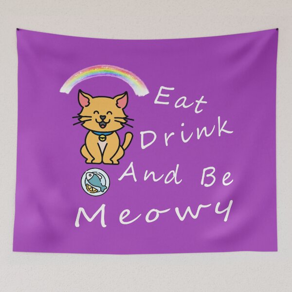 Item preview, Eat Drink And Be Meowy designed and sold by ishako online.