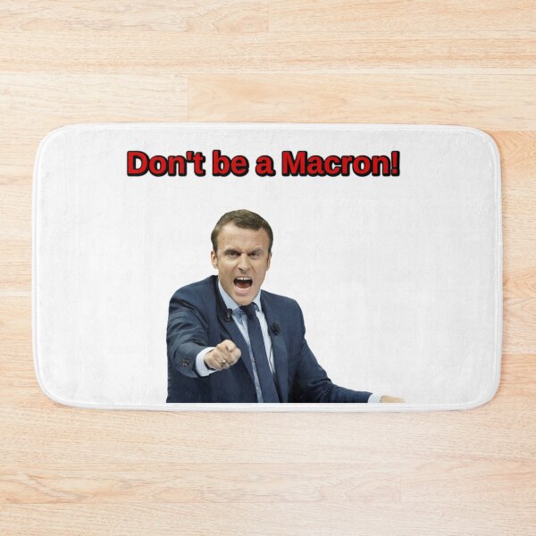 Item preview, Don't be a Macron designed and sold by Hurasham.