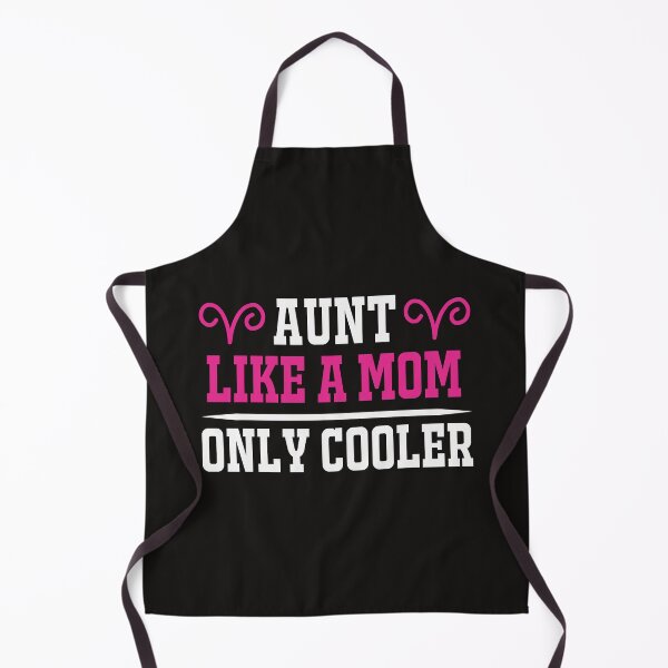 Item preview, Aunt like a mom only cooler designed and sold by shinoshop.