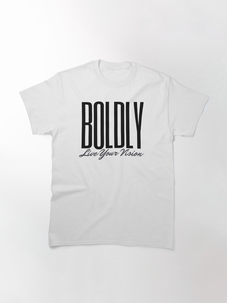 Alternate view of BOLDLY Live Your Vision Classic T-Shirt