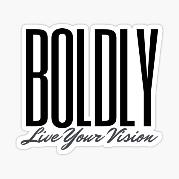 BOLDLY Live Your Vision Sticker