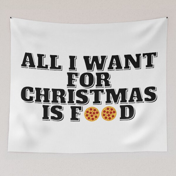 Item preview, All I Want For Christmas Is Food designed and sold by Marvelpic.