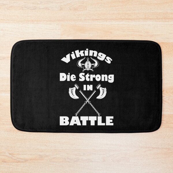 Item preview, Vikings Die Strong In Battle designed and sold by Funny beagles.