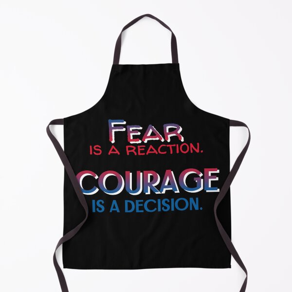 Item preview, Fear is a Reaction Courage is a Decision designed and sold by Rooster Syndicate.