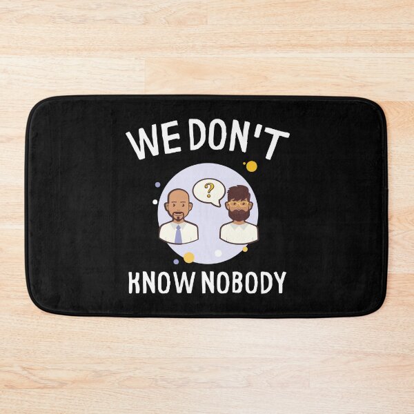 Item preview, We Don't Know Nobody Two Man designed and sold by Web CreationsNL.