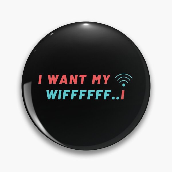 Item preview, I want my wifi designed and sold by AndrewTcreator.