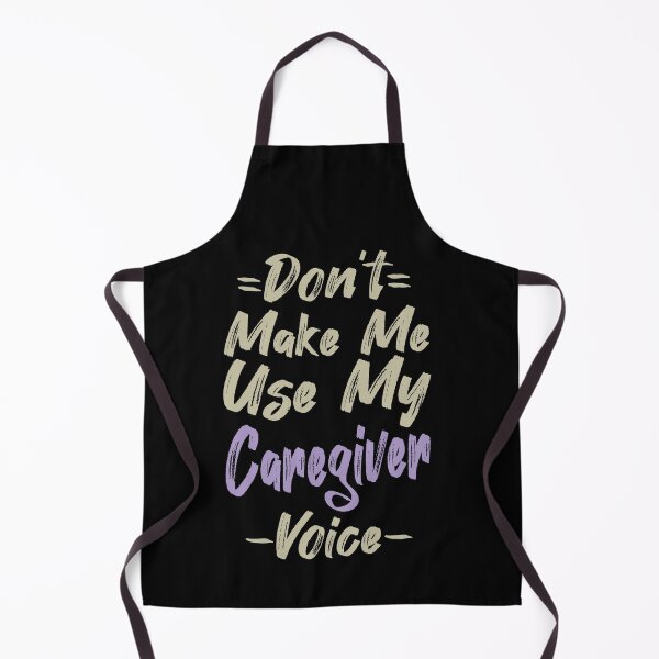 Item preview, Don't Make Me Use My Caregiver Voice, Cute Funny Gift Idea For Caregivers designed and sold by awesomedraw.