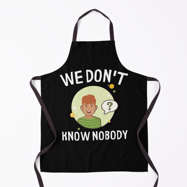 Item preview, We Don't Know Nobody Single Boy designed and sold by Web CreationsNL.
