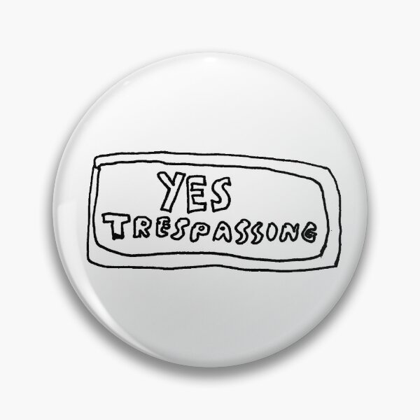 Item preview, Yes Trespassing designed and sold by herb-the-alien.