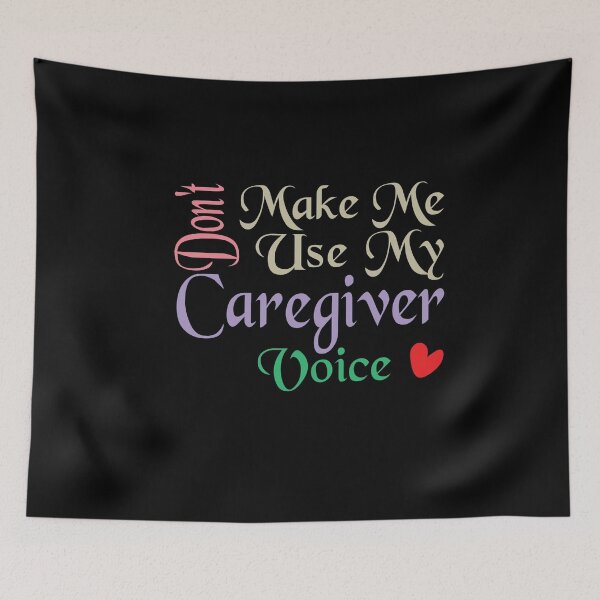 Item preview, Don't Make Me Use My Caregiver Voice, Cute Funny Gift Idea For Caregivers  designed and sold by awesomedraw.