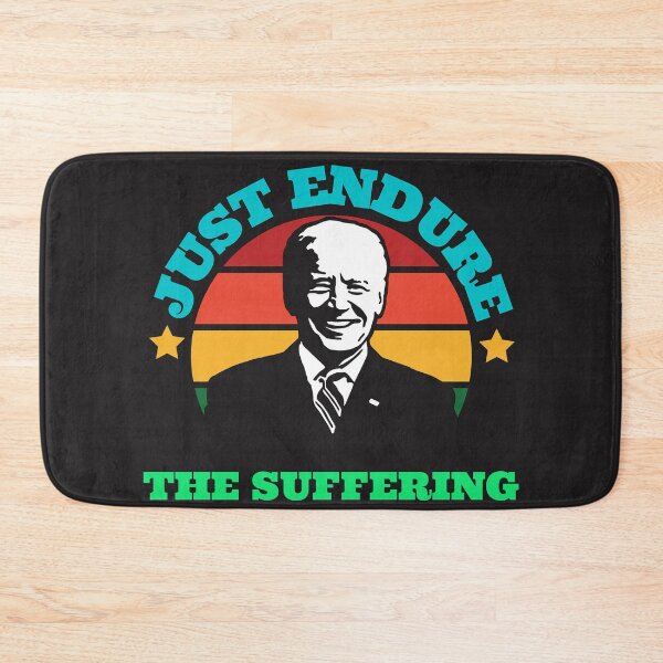 Item preview, just endure the suffering designed and sold by UnboundFull.