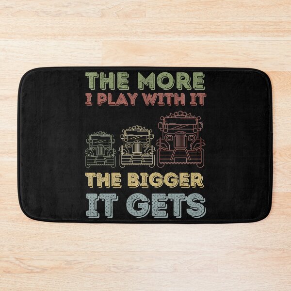 Item preview, The More I Play With It The Bigger It Gets designed and sold by MariusMunteanu.