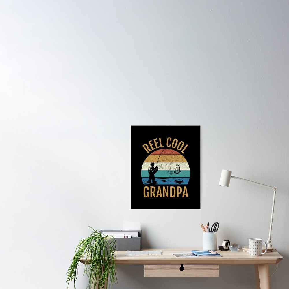 REEL Cool Grandpa - Vintage Fishing Grandfather Gift Art Print for Sale by  EstelleStar