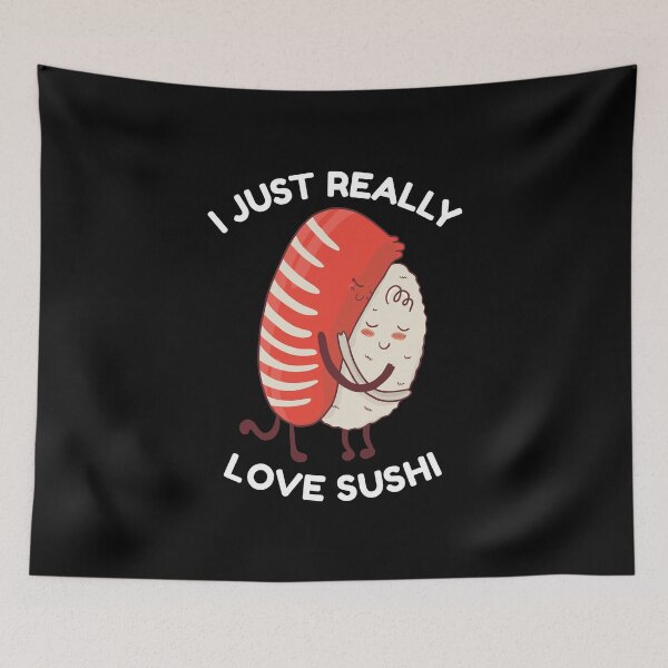 Item preview, I Just Really Love Sushi Cute Kawaii designed and sold by OnepixArt.