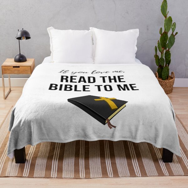 Item preview, If you love me, read the Bible to me designed and sold by Twittlefish.