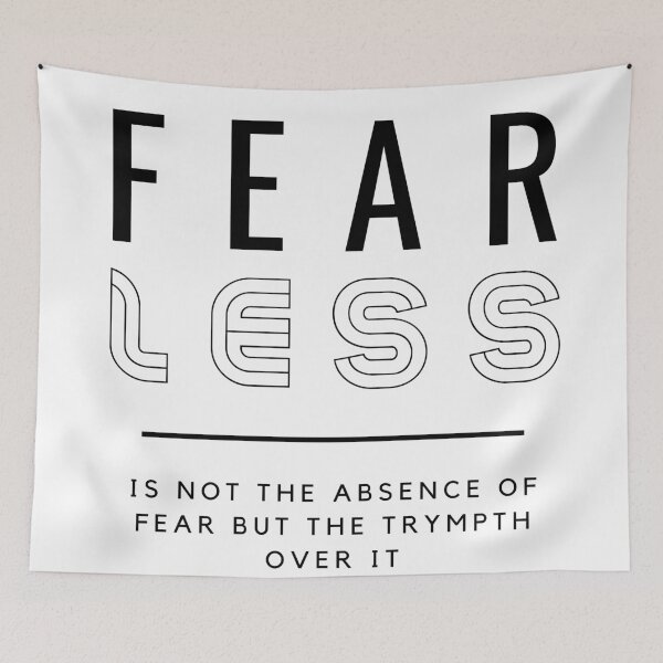 Item preview, Fearless Qoute - Is not the absence of fear but the triumph over it  designed and sold by Aldo Daci.