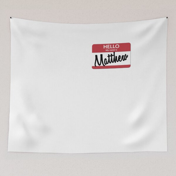 Item preview, Hello My Name Is Matthew designed and sold by Original Cheddar.