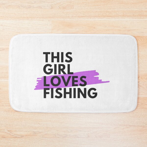 Item preview, This girl loves fishing designed and sold by TheGreenGoat.