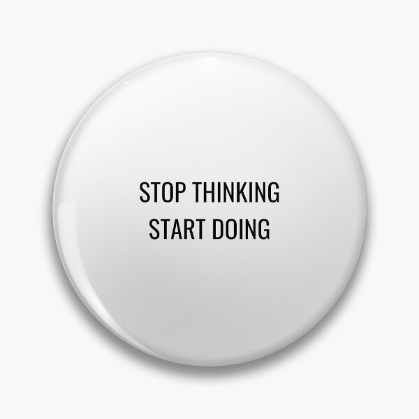 Item preview, Stop thinking start doing designed and sold by Inspirationmotivation.