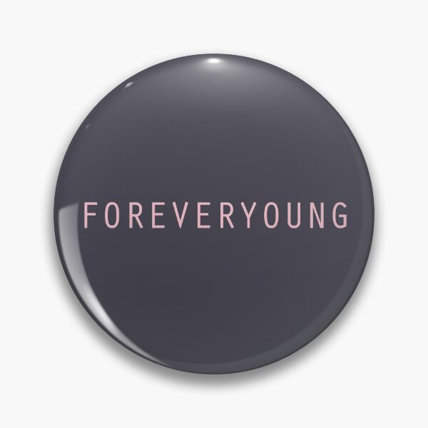 Item preview, Forever Young, pink designed and sold by perezzzoso.