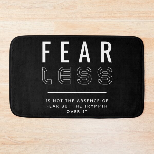 Item preview, Fearless Quote - Is not the absence of fear but the triumph over it 2 designed and sold by Aldo Daci.