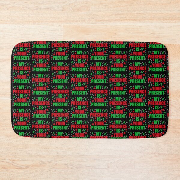 Item preview, MY PRESENCE IS YOUR PRESENT designed and sold by Dwarf-Monkey.